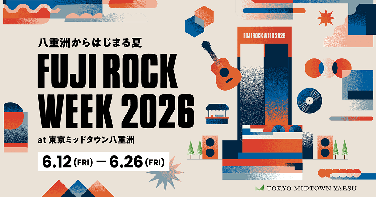 FUJI ROCK WEEK 2026 at 東京ミッドタウン八重洲