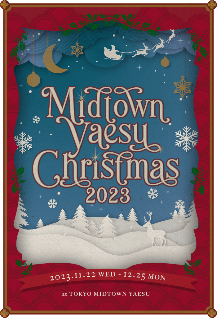 MIDTOWN YAESU CHRISTMAS 2023～